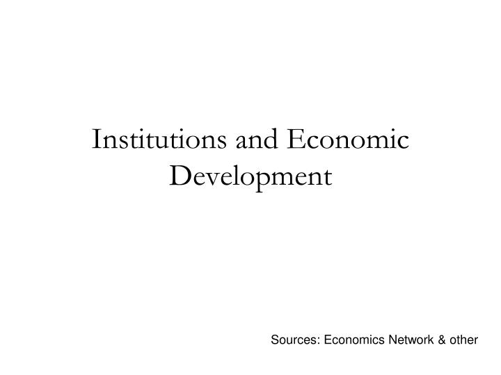 institutions and economic development