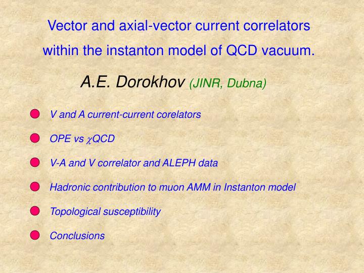 vector and axial vector current correlators within the instanton model of qcd vacuum