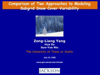 Zong-Liang Yang Hua Su Guo-Yue Niu The University of Texas at Austin