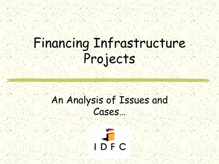 financing infrastructure projects