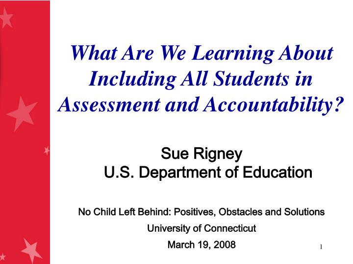 what are we learning about including all students in assessment and accountability