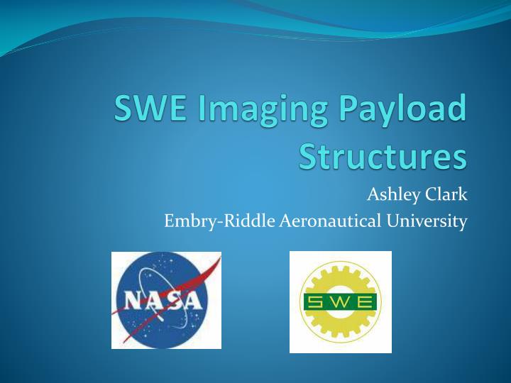 swe imaging payload structures