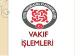 VAKIF İŞLEMLERİ - slide 1