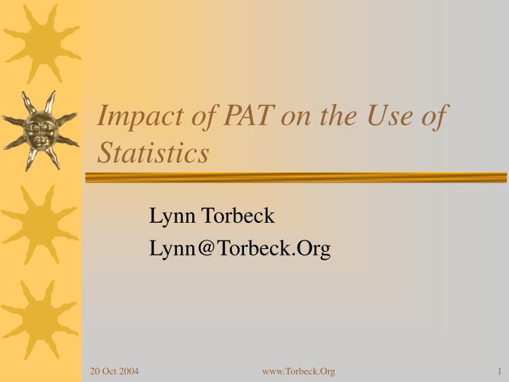 impact of pat on the use of statistics