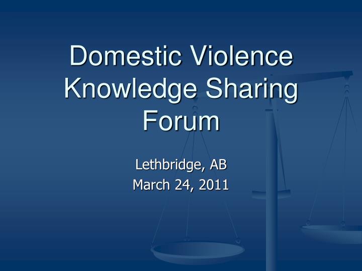domestic violence knowledge sharing forum