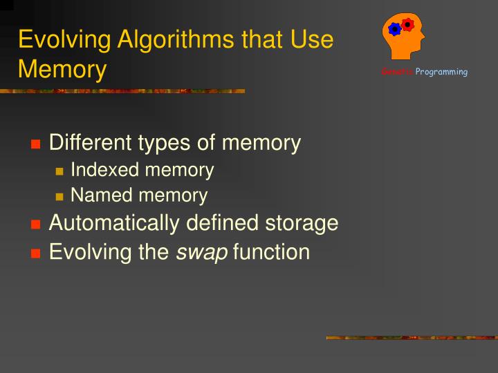 evolving algorithms that use memory