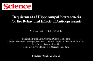 Requirement of Hippocampal Neurogenesis for the Behavioral Effects of Antidepressants