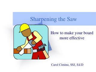 Sharpening the Saw