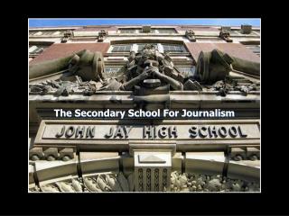 The Secondary School For Journalism