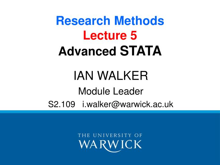 research methods lecture 5 advanced stata