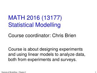 MATH 2016 (13177) Statistical Modelling