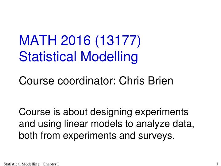 math 2016 13177 statistical modelling
