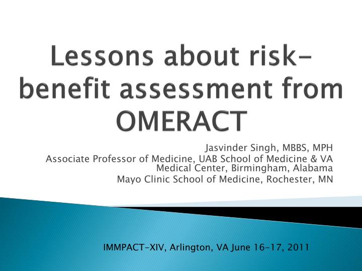 lessons about risk benefit assessment from omeract