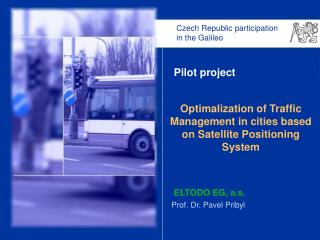 Optimalization of Traffic Management in cities based on Satellite Positioning System