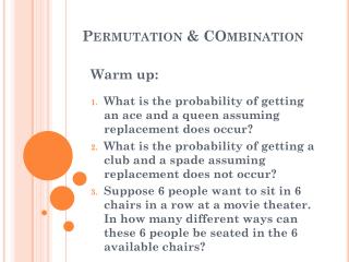 Permutation &amp; COmbination