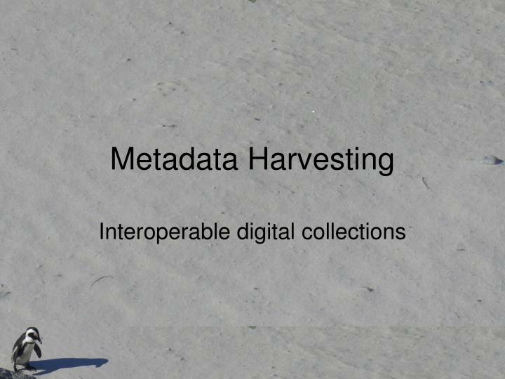 metadata harvesting