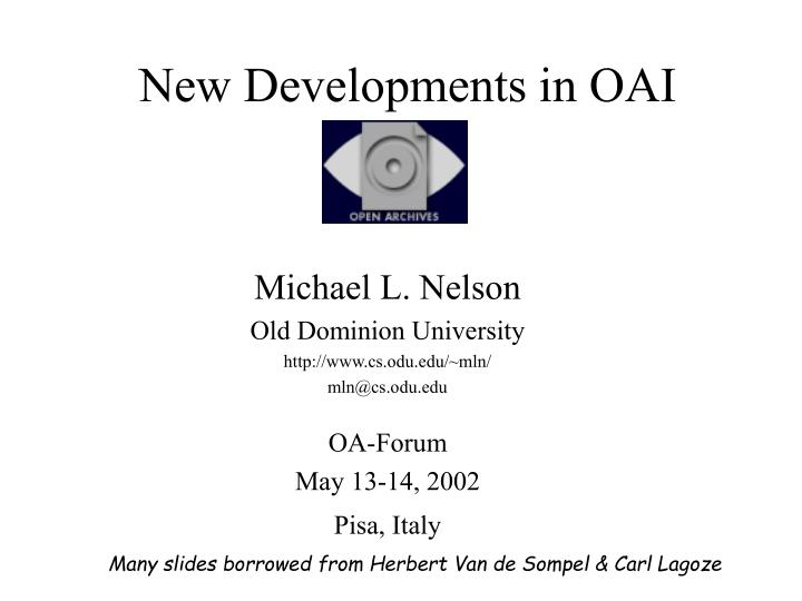 new developments in oai