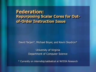 Federation: Repurposing Scalar Cores for Out-of-Order Instruction Issue