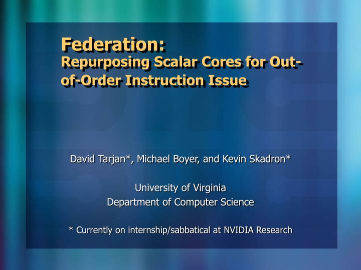 federation repurposing scalar cores for out of order instruction issue