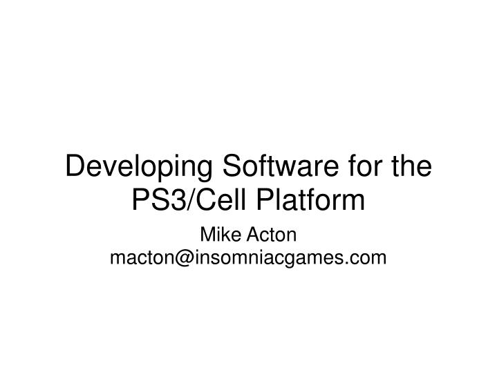 developing software for the ps3 cell platform