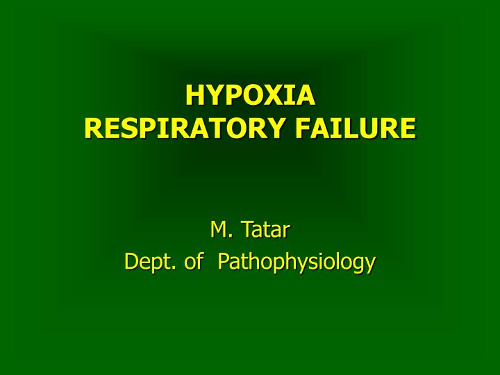 hypoxia respiratory failure
