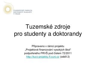 tuzemsk zdroje pro studenty a doktorandy