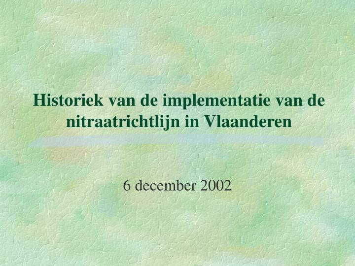 historiek van de implementatie van de nitraatrichtlijn in vlaanderen