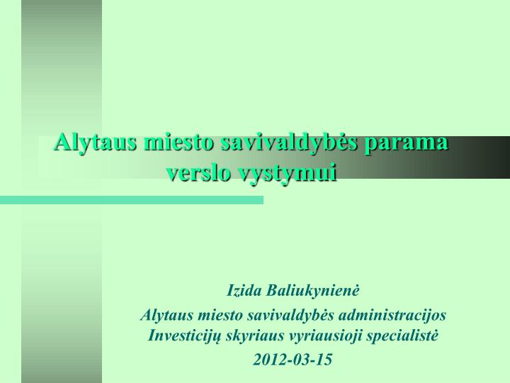 alytaus miesto savivaldyb s parama verslo vystymui