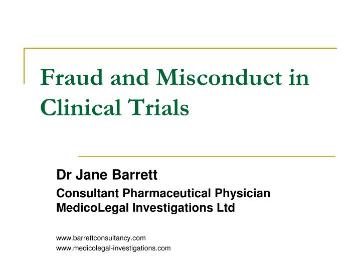 fraud and misconduct in clinical trials