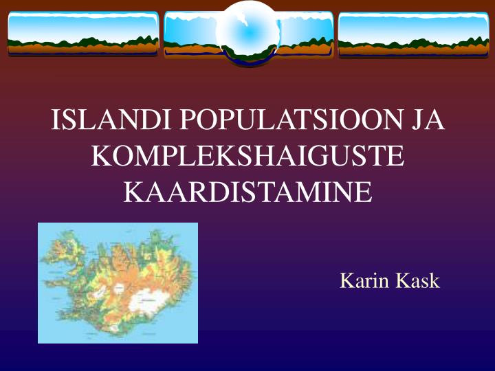 islandi populatsioon ja komplekshaiguste kaardistamine
