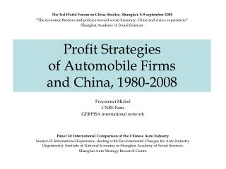 Profit Strategies of Automobile Firms and China, 1980-2008