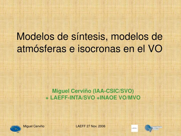 modelos de s n t esis modelos de atm s f eras e isocronas en el vo