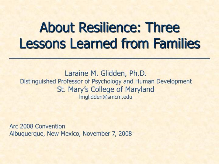 about resilience three lessons learned from families