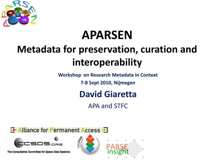 aparsen metadata for preservation curation and interoperability