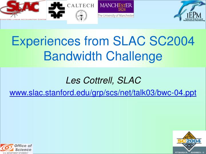 experiences from slac sc2004 bandwidth challenge