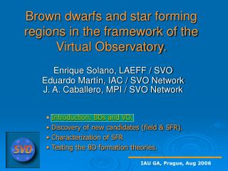 Brown dwarfs and star forming regions in the framework of the Virtual Observatory.