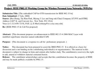 Project: IEEE P802.15 Working Group for Wireless Personal Area Networks (WPANs)