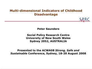 Peter Saunders Social Policy Research Centre University of New South Wales Sydney 2052, AUSTRALIA