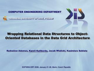 Wrapping Relational Data Structures to Object-Oriented Databases in the Data Grid Architecture