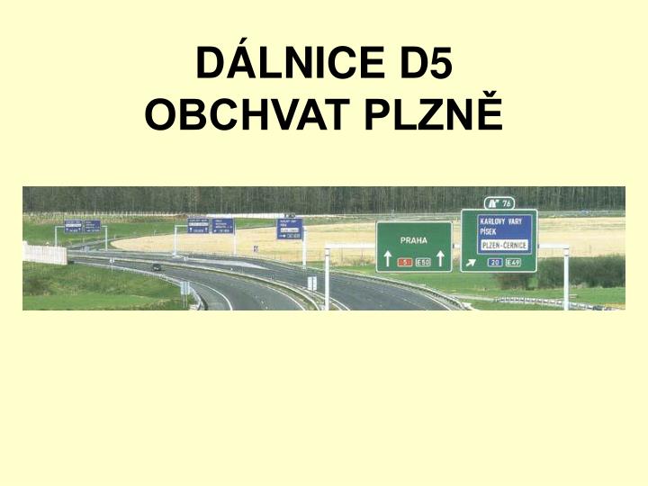 d lnice d5 obchvat plzn