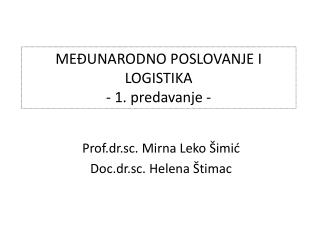 me unarodno poslovanje i logistika 1 predavanje