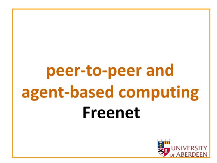 peer to peer and agent based computing