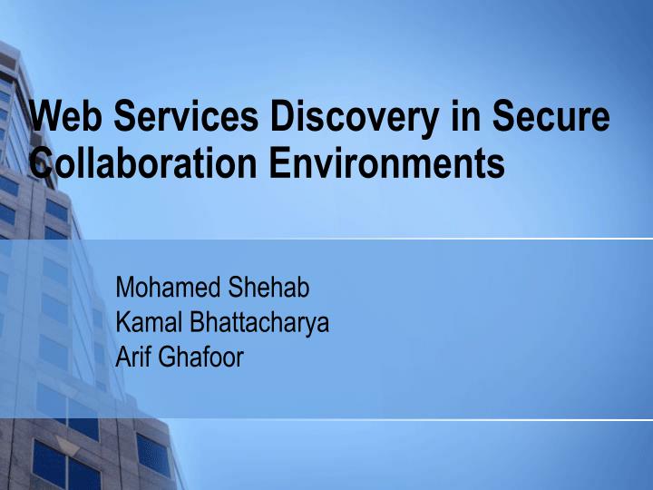 web services discovery in secure collaboration environments