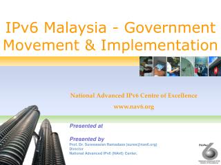 IPv6 Malaysia - Government Movement &amp; Implementation