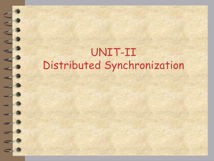 unit ii distributed synchronization