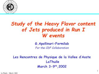 Study of the Heavy Flavor content of Jets produced in Run I W events