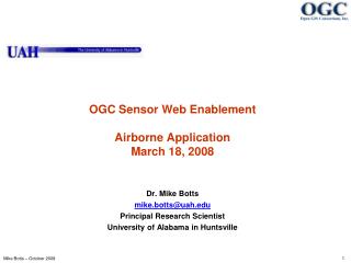 OGC Sensor Web Enablement Airborne Application March 18, 2008