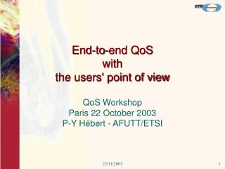End-to-end QoS with the users' point of view