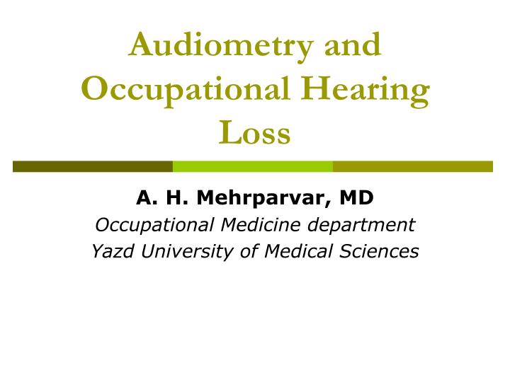 audiometry and occupational hearing loss