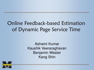 Online Feedback-based Estimation of Dynamic Page Service Time